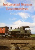 Book cover of Industrial Steam Locomotives  by HAYES, Geoffrey 